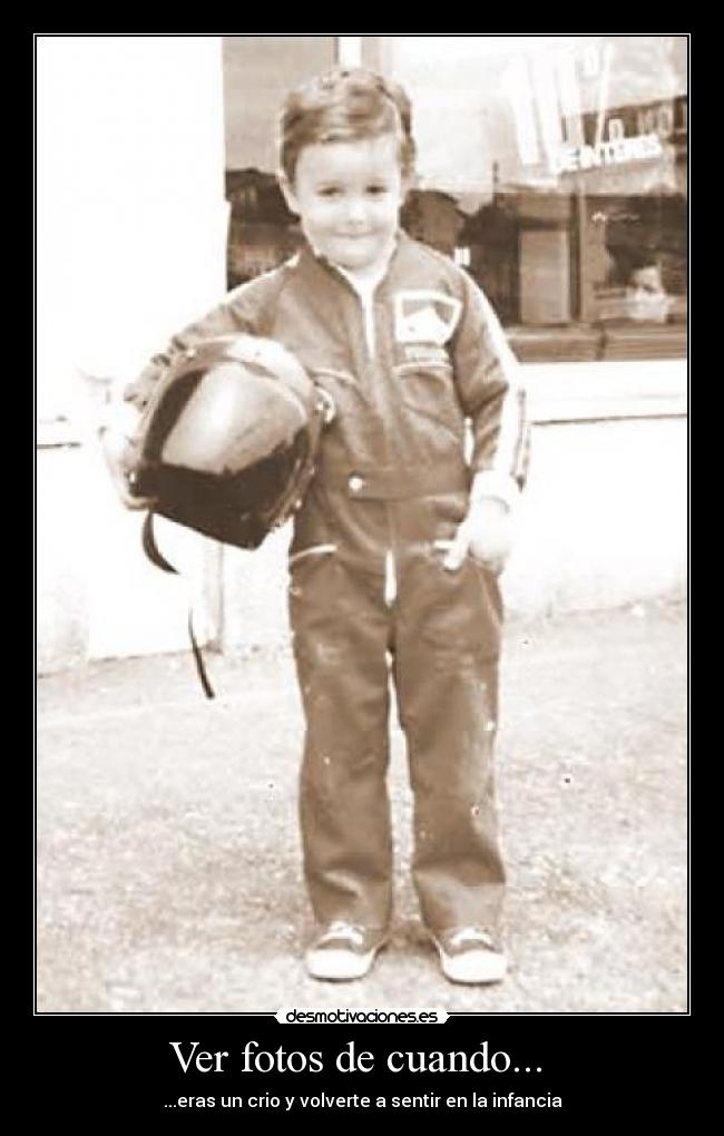 Ver fotos de cuando... -