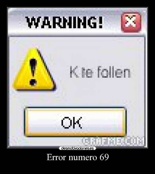 Error numero 69 - 