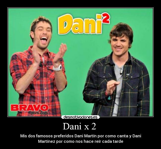 Dani x 2 -