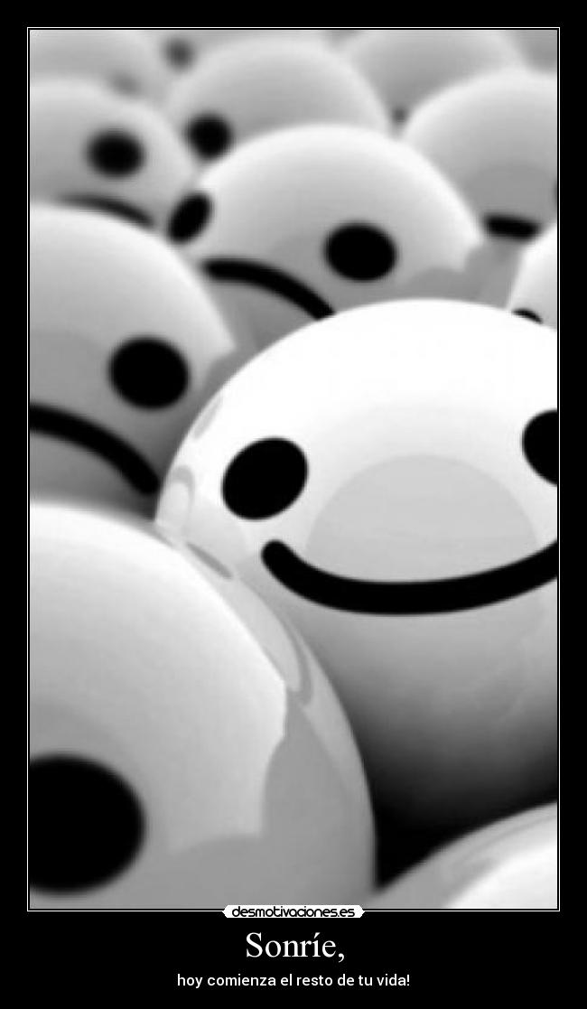 Sonríe, - 