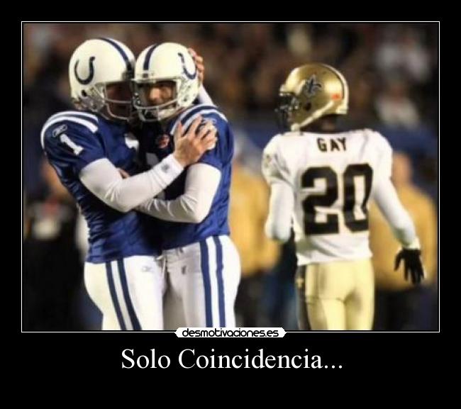 Solo Coincidencia... -
