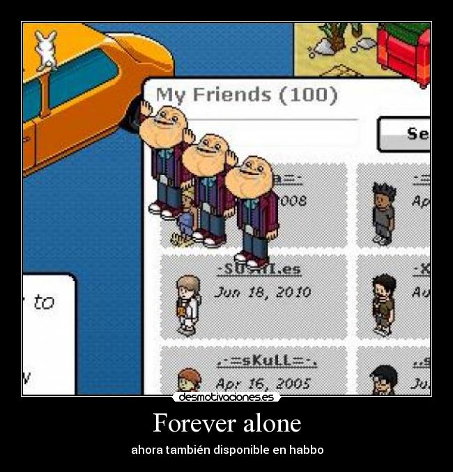 Forever alone - 