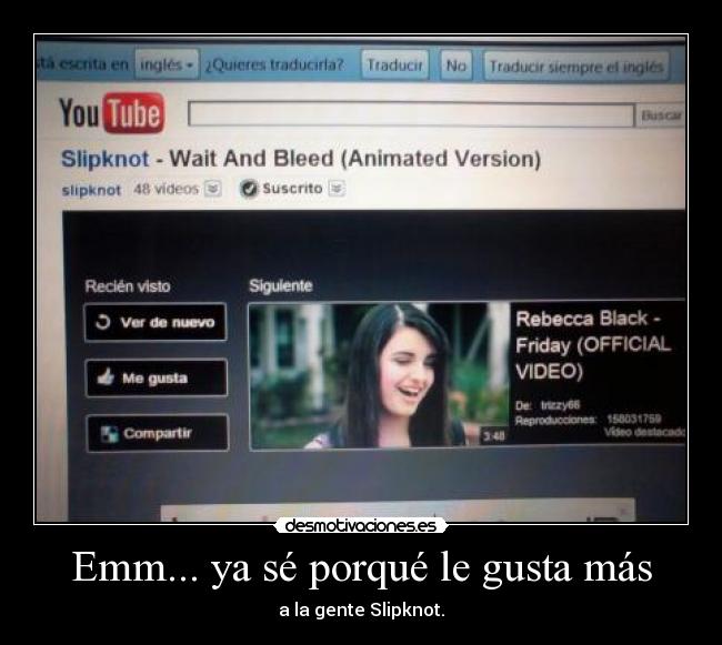 Emm... ya sé porqué le gusta más -