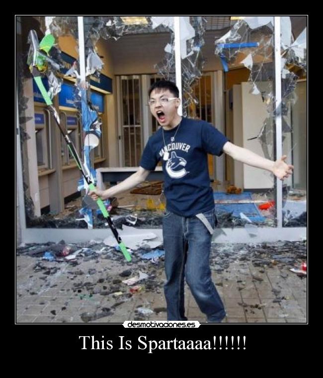 This Is Spartaaaa!!!!!! -