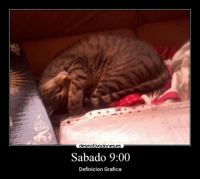 Sabado 9:00 -