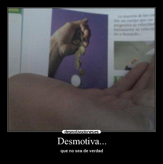 Desmotiva... -