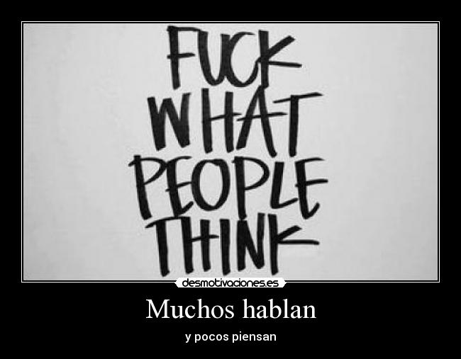 Muchos hablan -