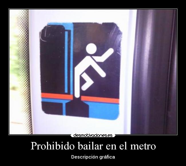 Prohibido bailar en el metro -
