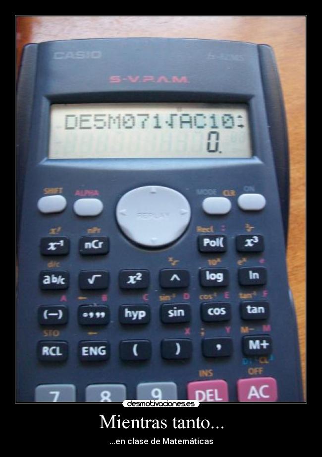 Mientras tanto... - ...en clase de Matemáticas
