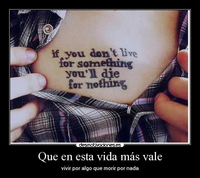 Que en esta vida más vale -