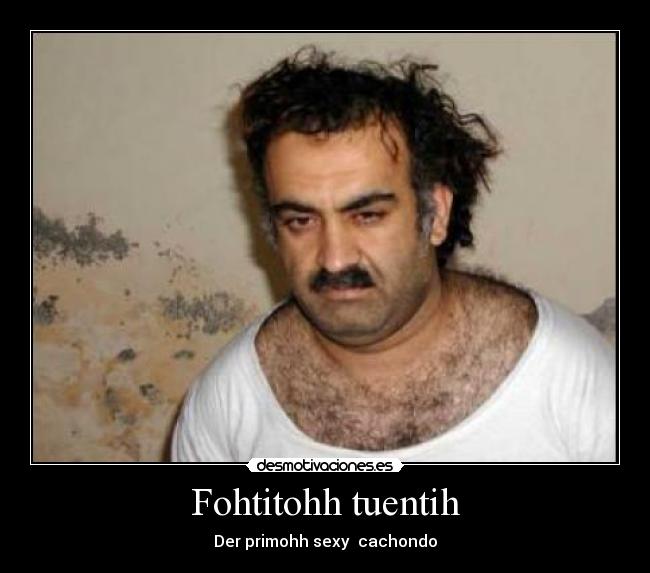 Fohtitohh tuentih - Der primohh sexy cachondo