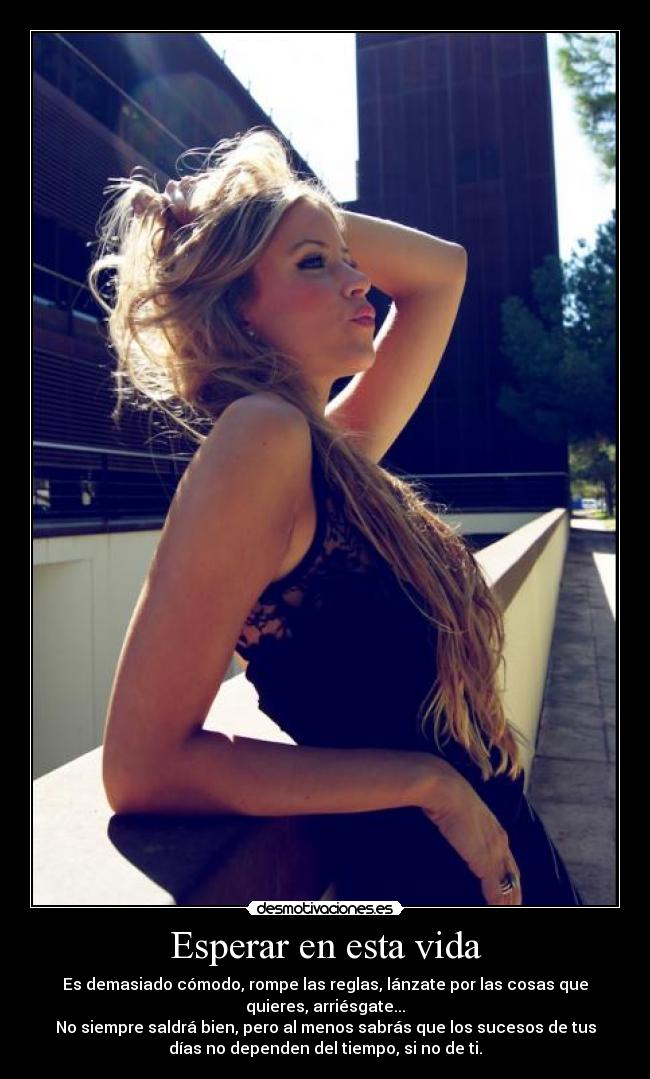 Esperar en esta vida -