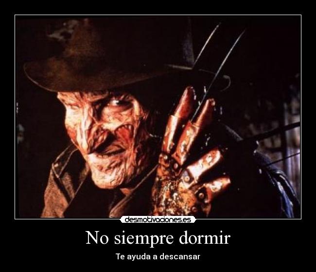 No siempre dormir - 