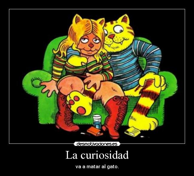 La curiosidad - 