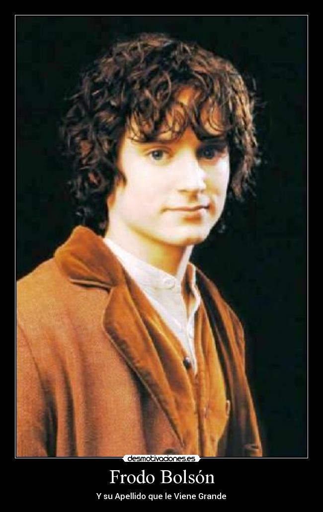 Frodo Bolsón - Y su Apellido que le Viene Grande