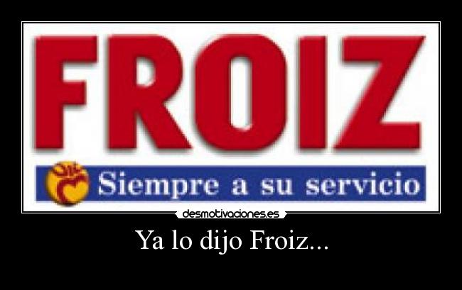 carteles froiz freud dijo desmotivaciones