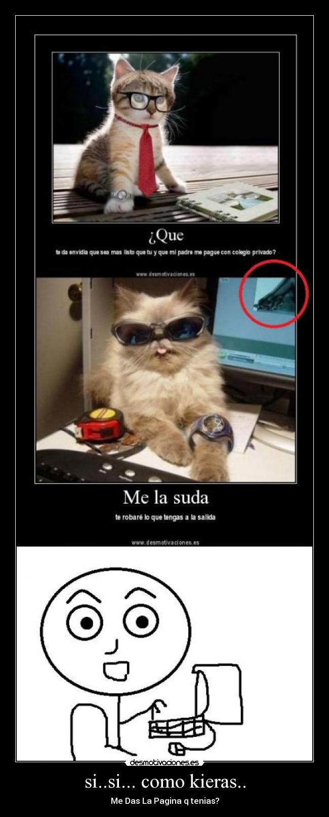 si..si... como kieras.. - Me Das La Pagina q tenias?