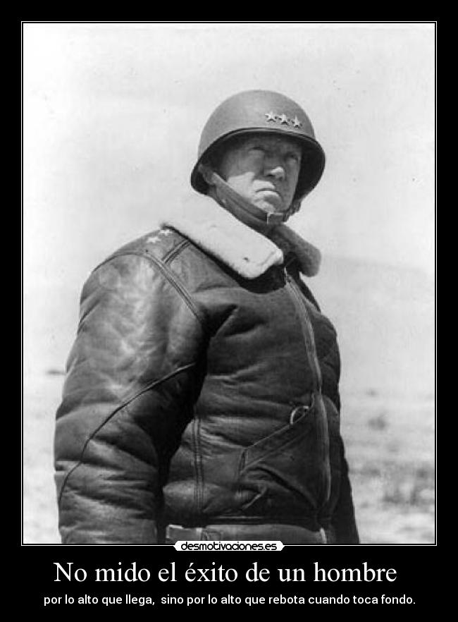 No mido el éxito de un hombre  - 