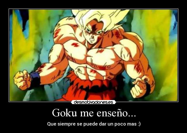 Goku me enseño... - 