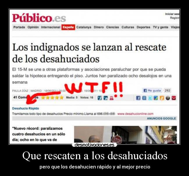 Que rescaten a los desahuciados - pero que los desahucien rápido y al mejor precio