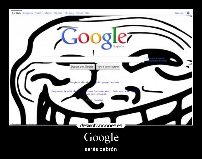 Google - serás cabrón