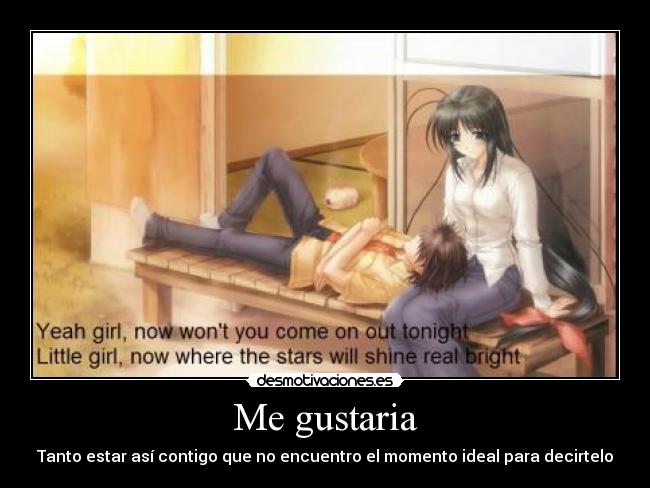 Me gustaria -