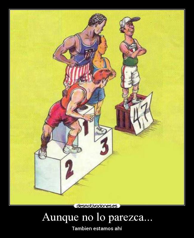 Aunque no lo parezca... -