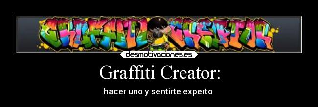 Graffiti Creator: -