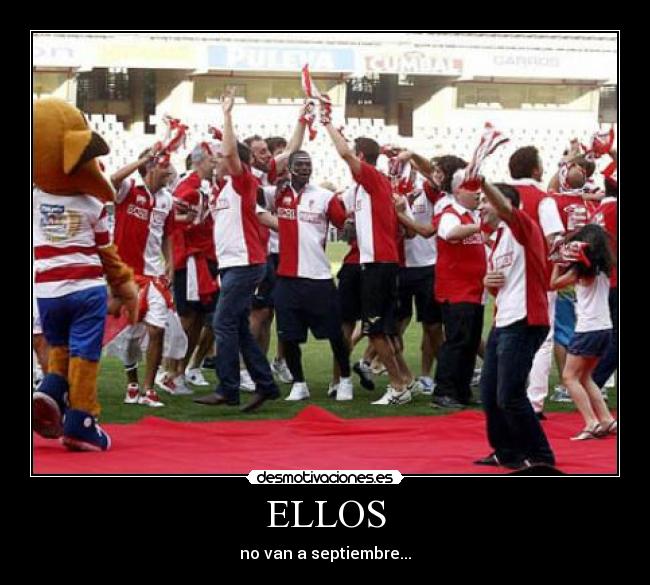 ELLOS - no van a septiembre...