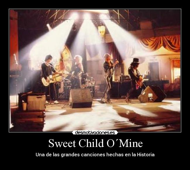 Sweet Child O´Mine - 