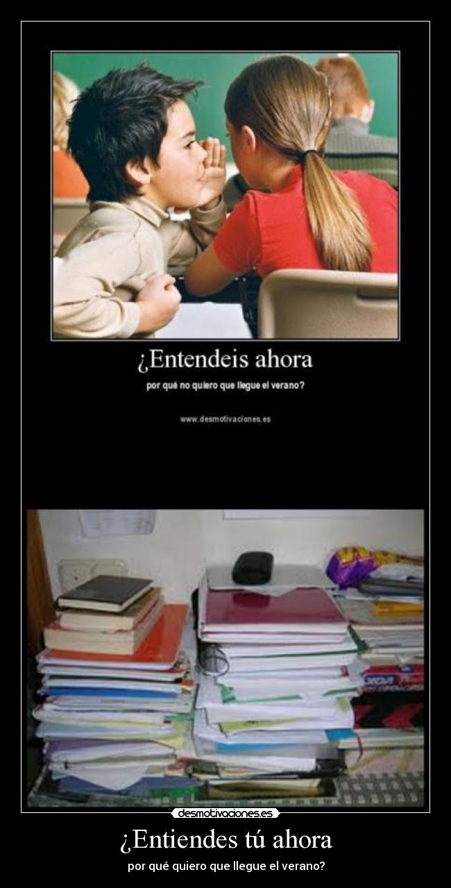 ¿Entiendes tú ahora - 