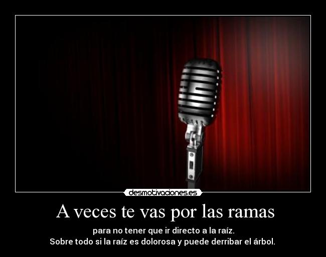 carteles hablar por las ramas desmotivaciones