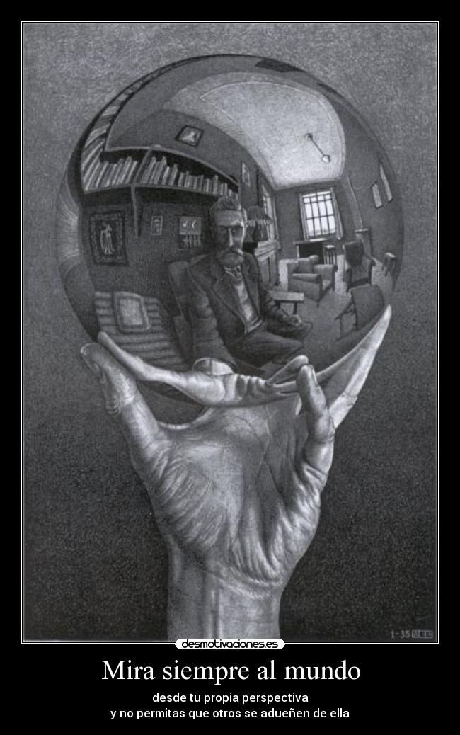Mira siempre al mundo -