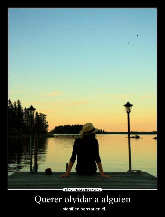 Querer olvidar a alguien -