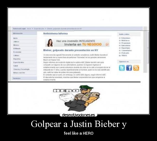 Golpear a Justin Bieber y -