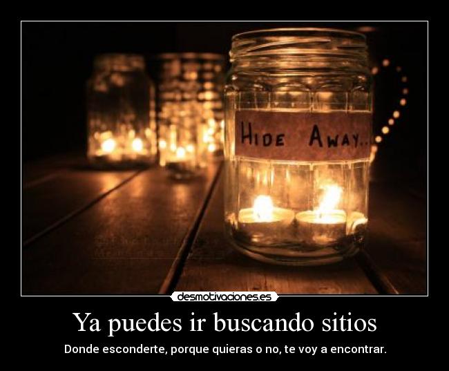 carteles esconderte desmotivaciones