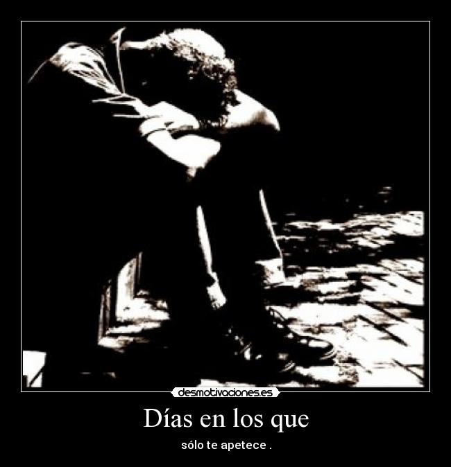 Días en los que -