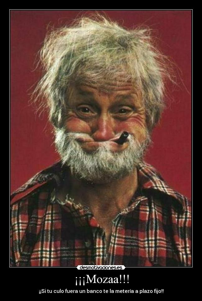 ¡¡¡Mozaa!!! -
