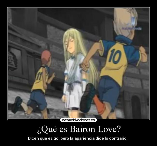 ¿Qué es Bairon Love? - 