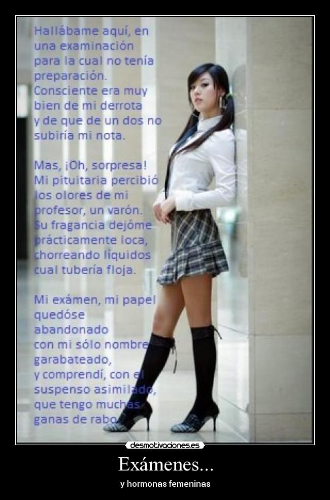 Exámenes... - y hormonas femeninas