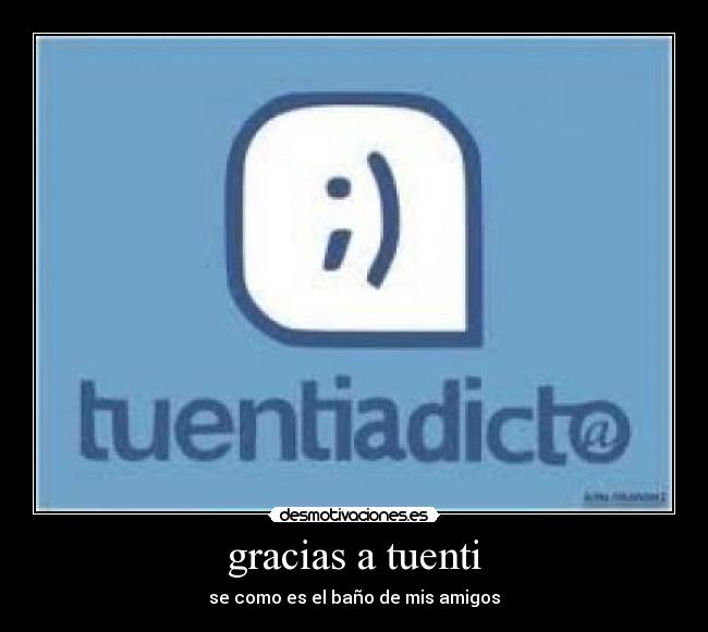 gracias a tuenti -