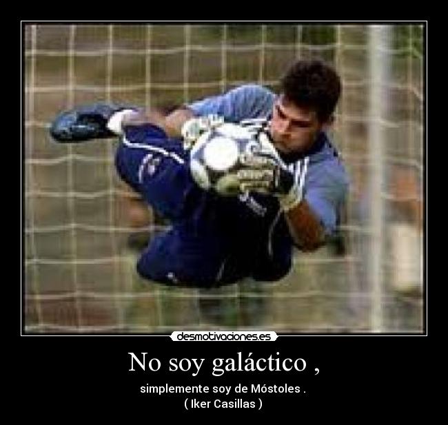 No soy galáctico , -