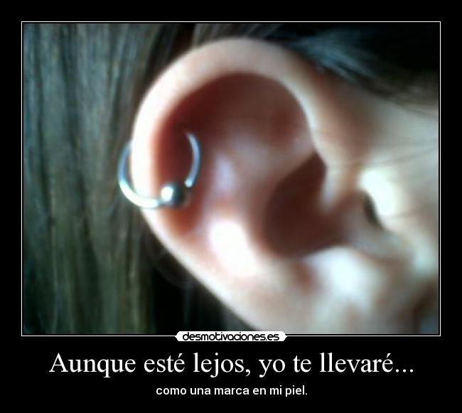 Aunque esté lejos, yo te llevaré... - 