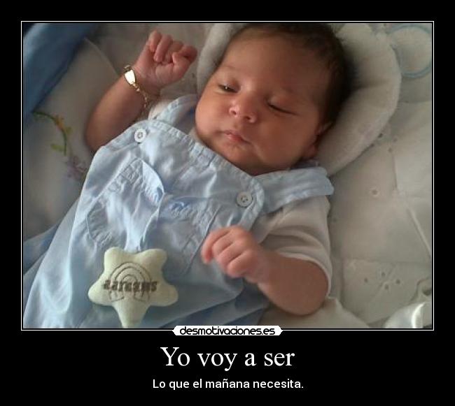 Yo voy a ser -