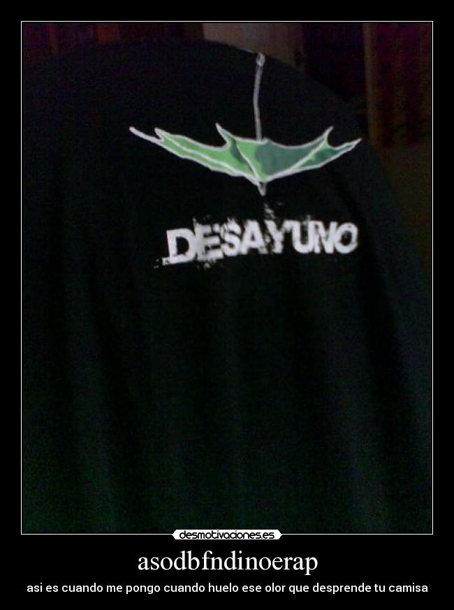 asodbfndinoerap - asi es cuando me pongo cuando huelo ese olor que desprende tu camisa