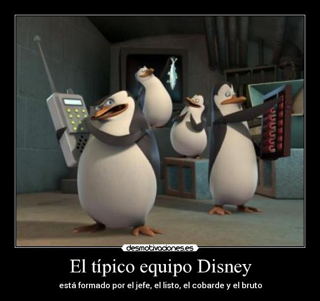 carteles equipo pinguinos disney desmotivaciones