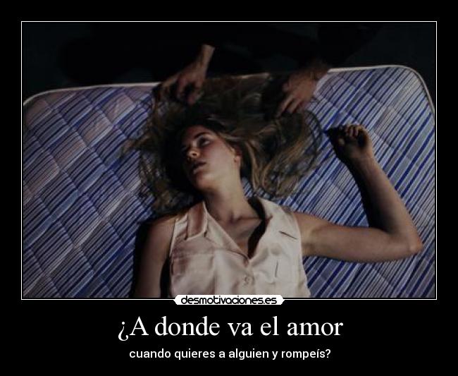 ¿A donde va el amor - 