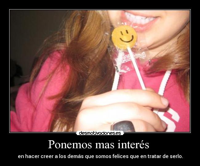 Ponemos mas interés -