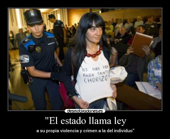 El estado llama ley -