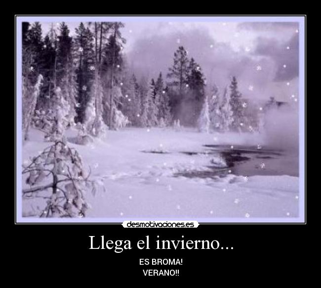 Llega el invierno... -